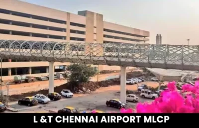 L &T Chennai Airport Mlcp