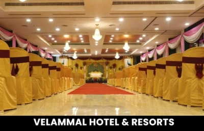 Velammal Hotel & Resorts
